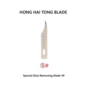 special glue removing blade 5 hong hai tong