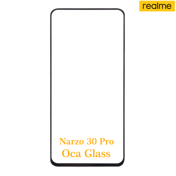 Realme Narzo 30 Pro Front OCA Glass